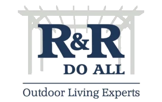 R&R Do All Outdoor Living Experts